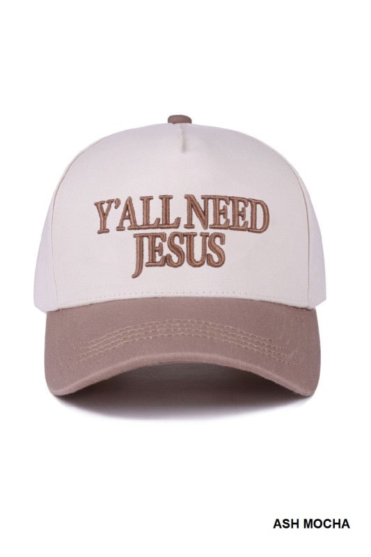 Y'All Need Jesus Hat
