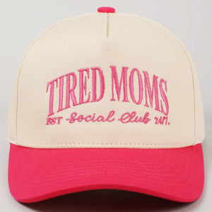 Tired Moms EST Social Club 24/7 Hat